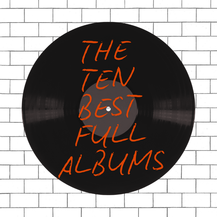 The 10 Best Albums to Listen to From Start to Finish